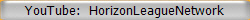 YouTube:  HorizonLeagueNetwork